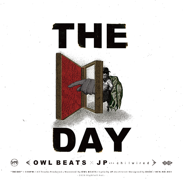 08-032 OWL BEATS×JP a.k.a.chillwired THE DAY