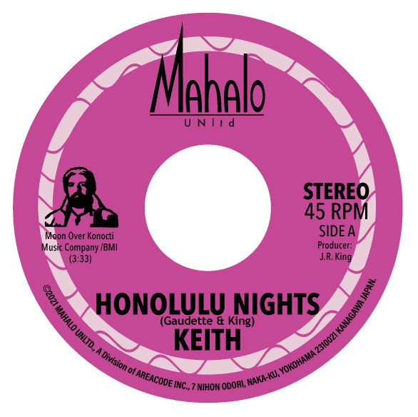 07-056 KEITH – HONOLULU NIGHTS / KING KAMEHAMEHA