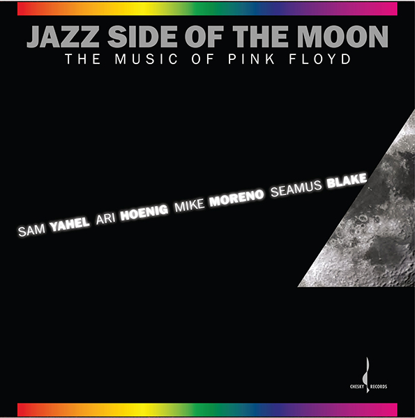 032_Sam Yahel, Ari Hoenig, Mike Moreno, Seamus Blake – Jazz Side of The Moon