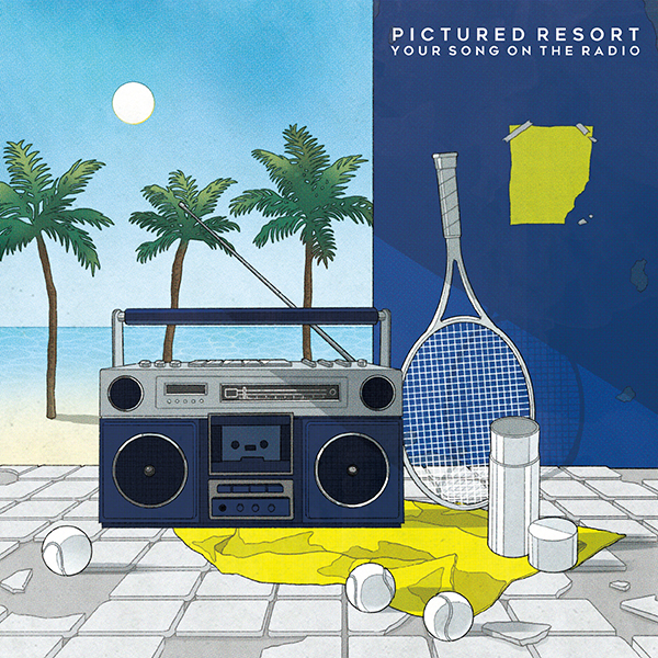 027_Pictured Resort – Your Song On The Radio