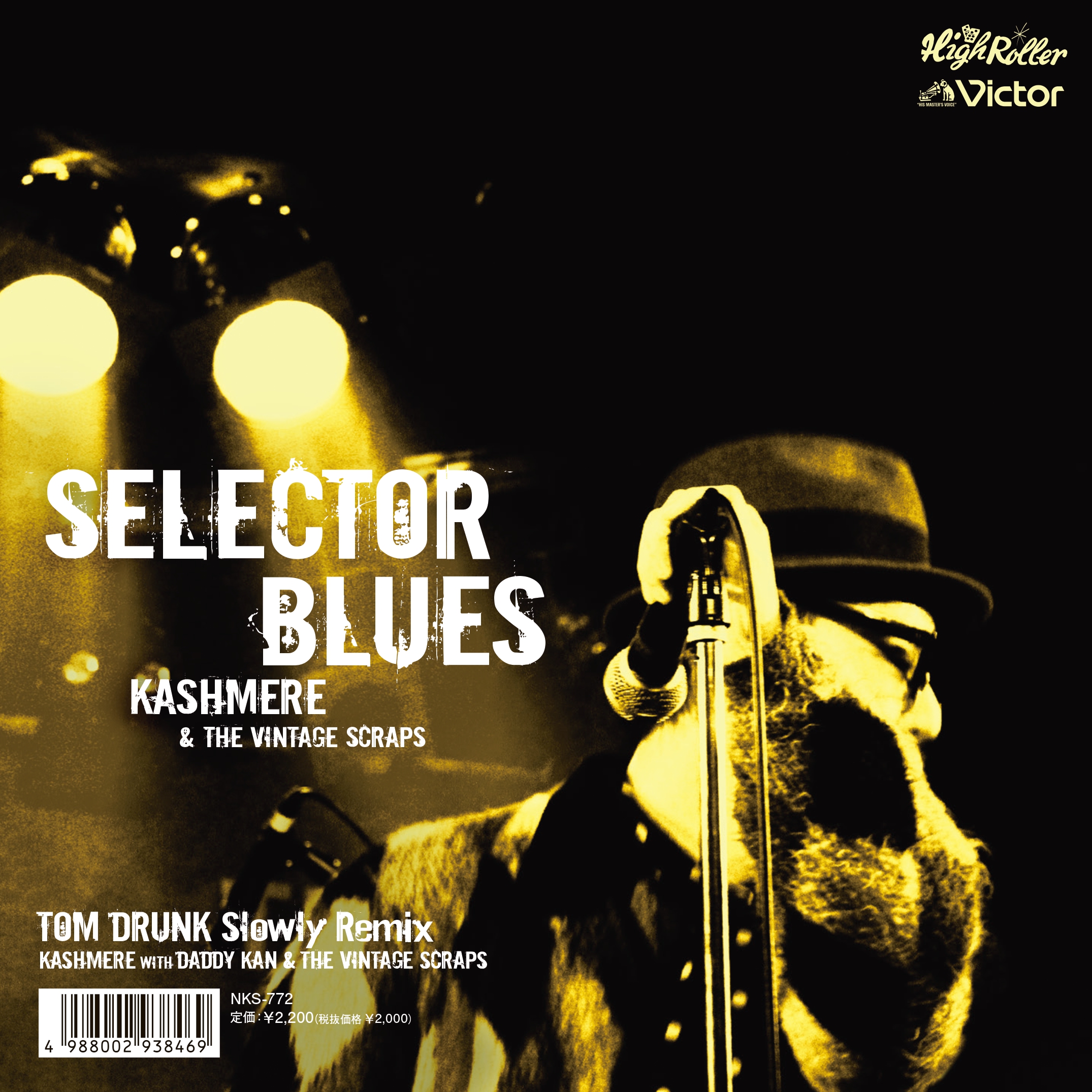 021_KASHMERE ＆ The Vintage Scraps – SELECTOR BLUES / TOM DRUNK Slowly Remix